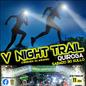 V NIGHT TRAIL - NOCTURNA DE QUIROGA 2022